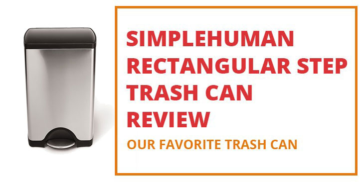 Simplehuman Rectangular Step Trash Can Review